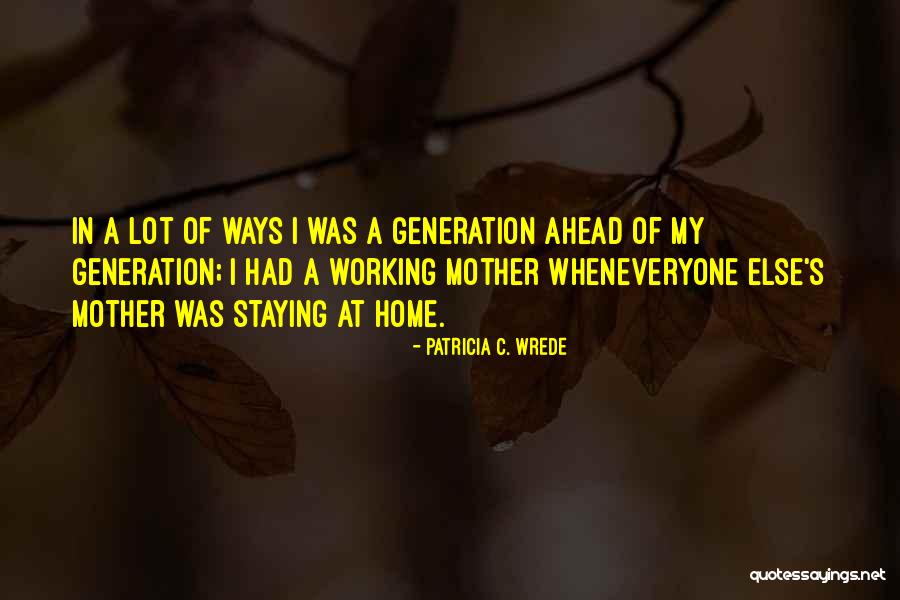 Patricia C. Wrede Quotes 439486 Patricia C. Wrede Quotes 439486