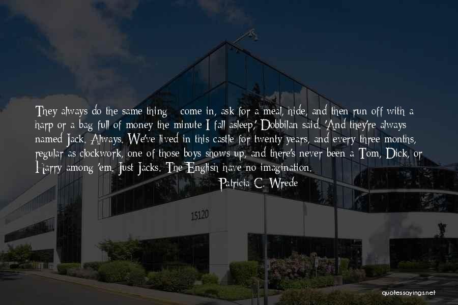 Patricia C. Wrede Quotes 805989 Patricia C. Wrede Quotes 805989