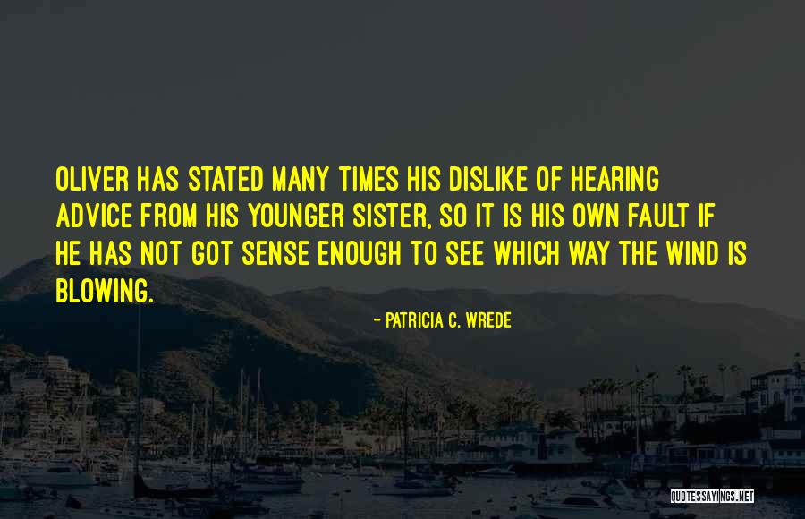 Patricia C. Wrede Quotes 836040 Patricia C. Wrede Quotes 836040