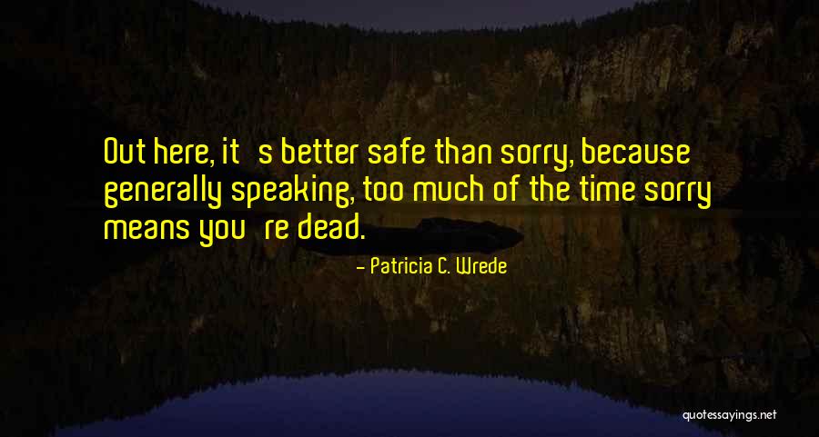 Patricia C. Wrede Quotes 892066