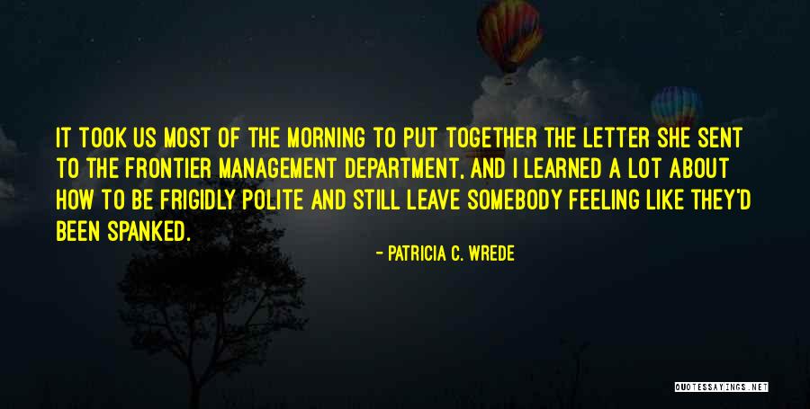 Patricia C. Wrede Quotes 909614