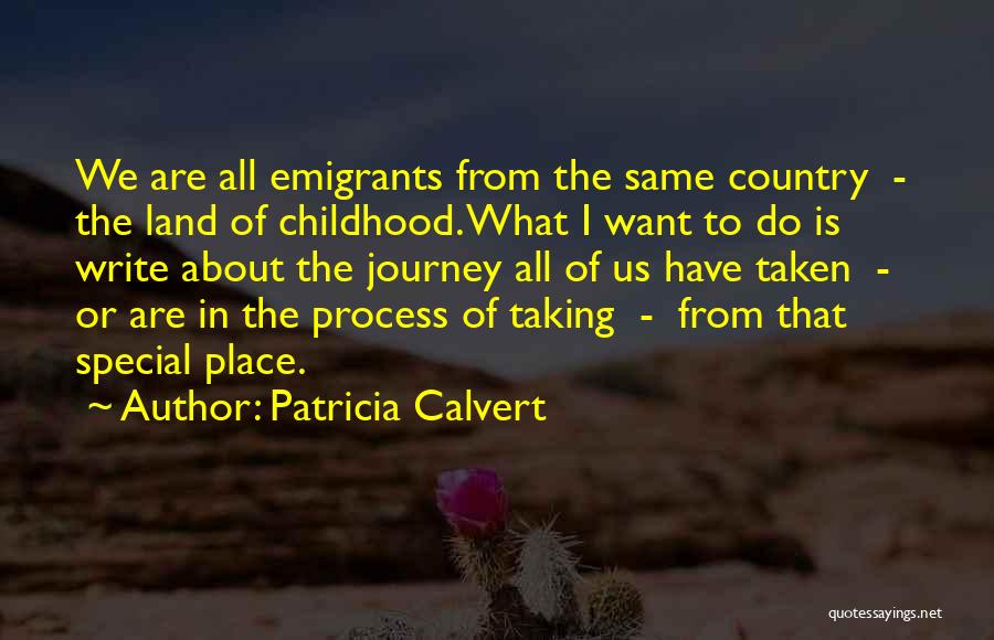 Patricia Calvert Quotes 746612