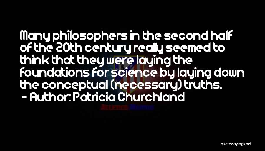 Patricia Churchland Quotes 138322