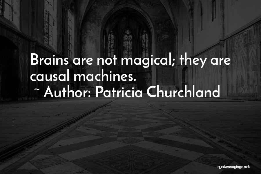 Patricia Churchland Quotes 1846946