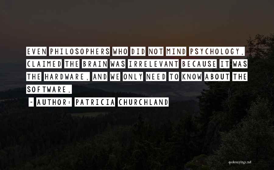 Patricia Churchland Quotes 421992