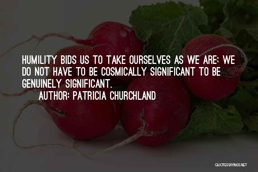 Patricia Churchland Quotes 832278