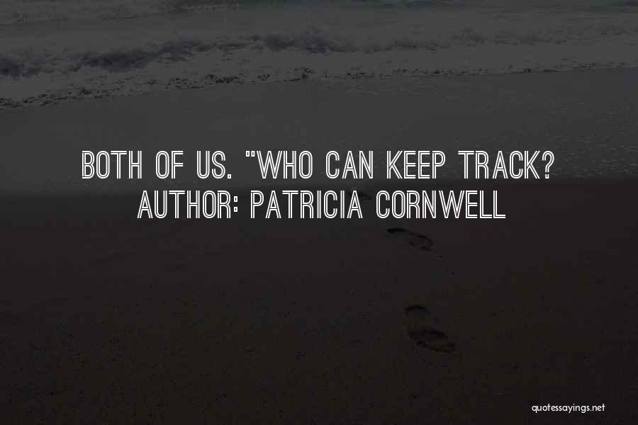 Patricia Cornwell Quotes 453941