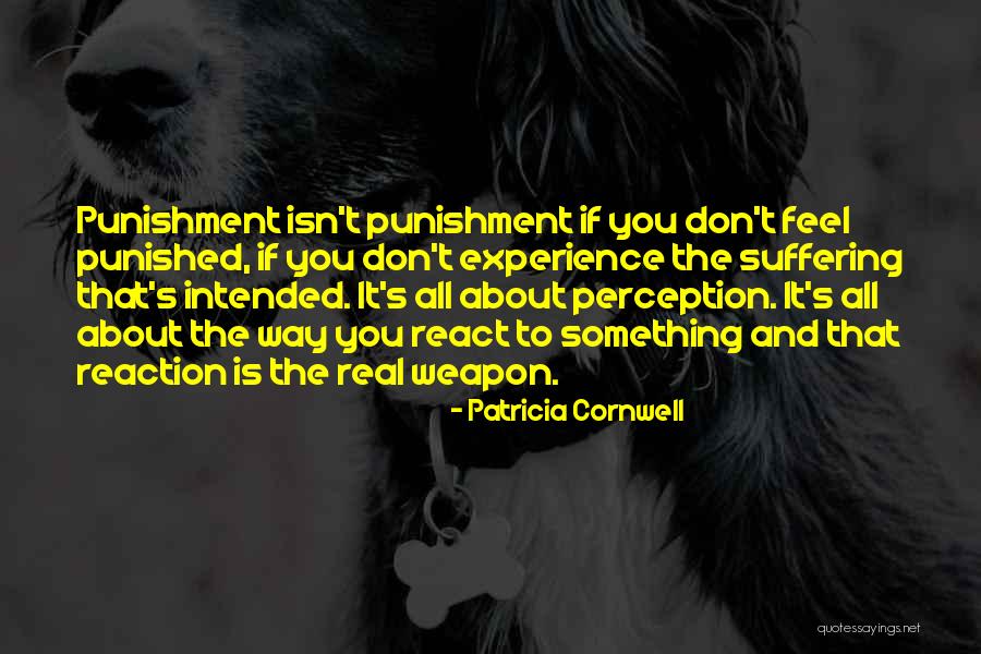 Patricia Cornwell Quotes 538700