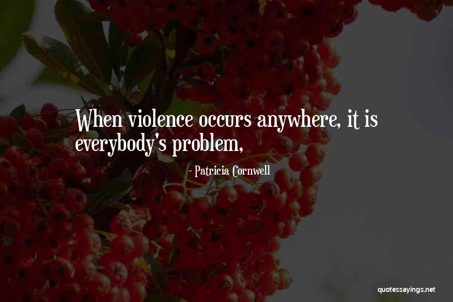 Patricia Cornwell Quotes 907439 Patricia Cornwell Quotes 907439