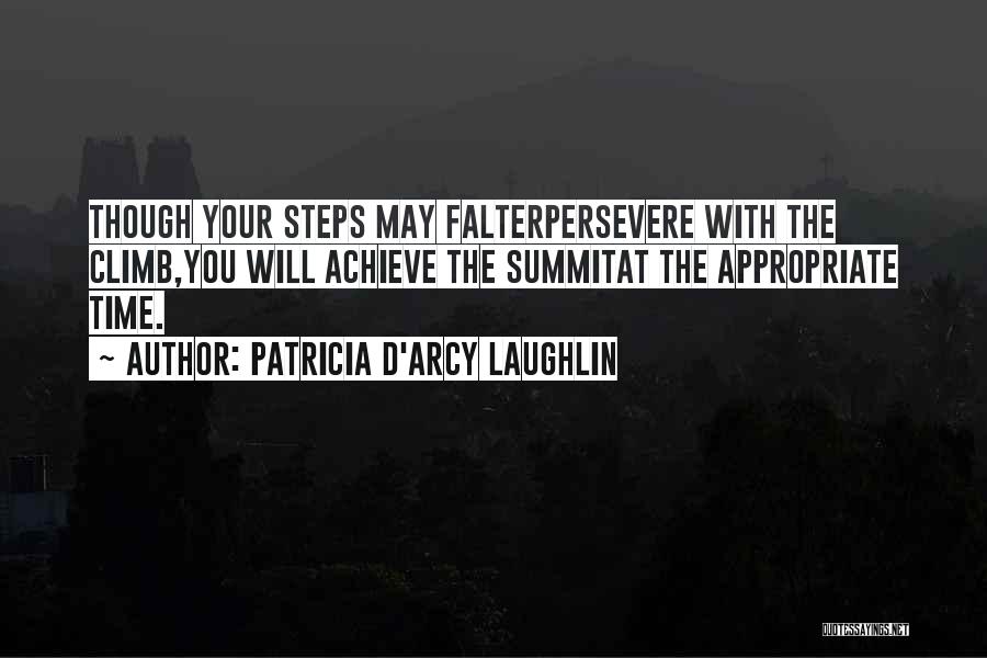 Patricia D'Arcy Laughlin Quotes 1203387