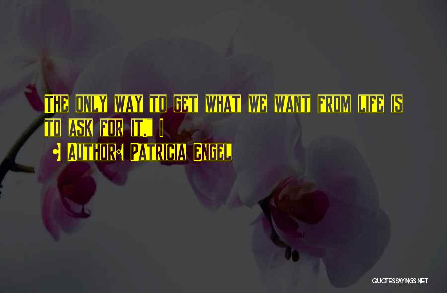 Patricia Engel Quotes 1230130