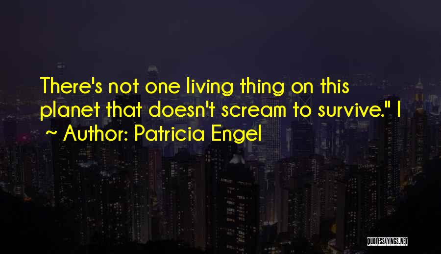 Patricia Engel Quotes 347688