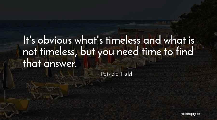 Patricia Field Quotes 1490137