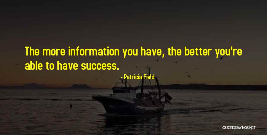 Patricia Field Quotes 326586 Patricia Field Quotes 326586