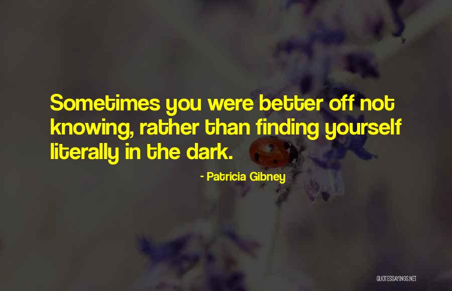 Patricia Gibney Quotes 1473322 Patricia Gibney Quotes 1473322