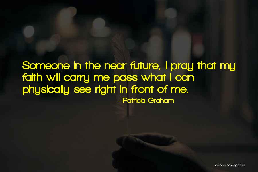 Patricia Graham Quotes 471423 Patricia Graham Quotes 471423