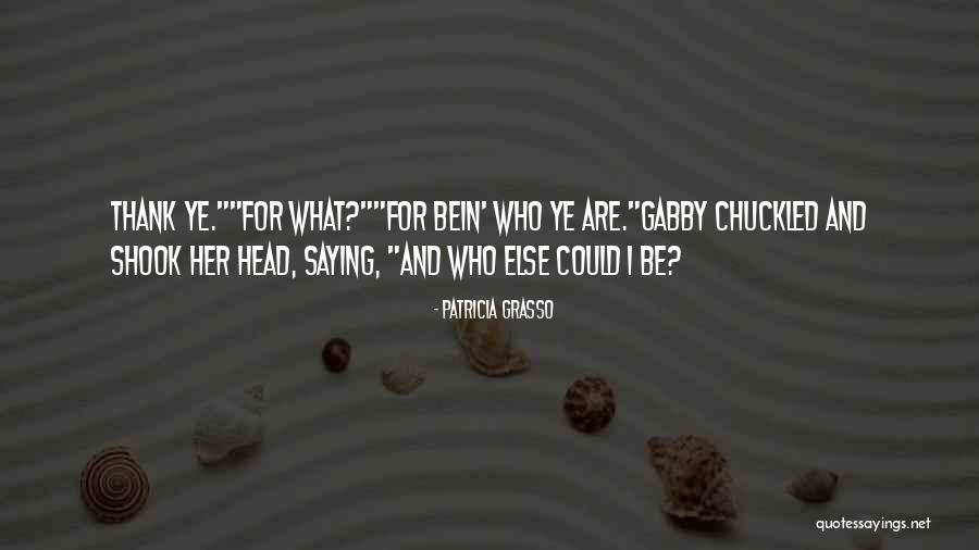 Patricia Grasso Quotes 1442227 Patricia Grasso Quotes 1442227