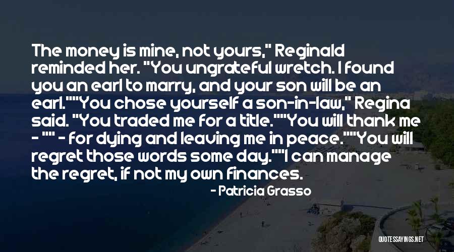 Patricia Grasso Quotes 1540073