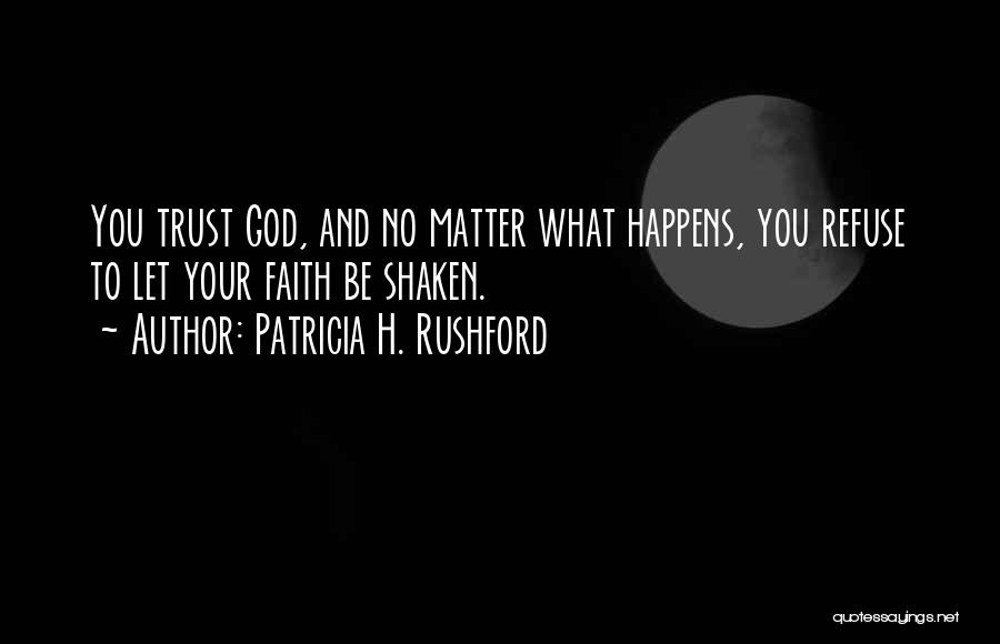 Patricia H. Rushford Quotes 2019417