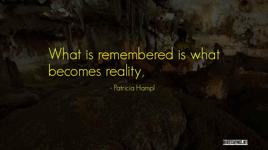 Patricia Hampl Quotes 1020544