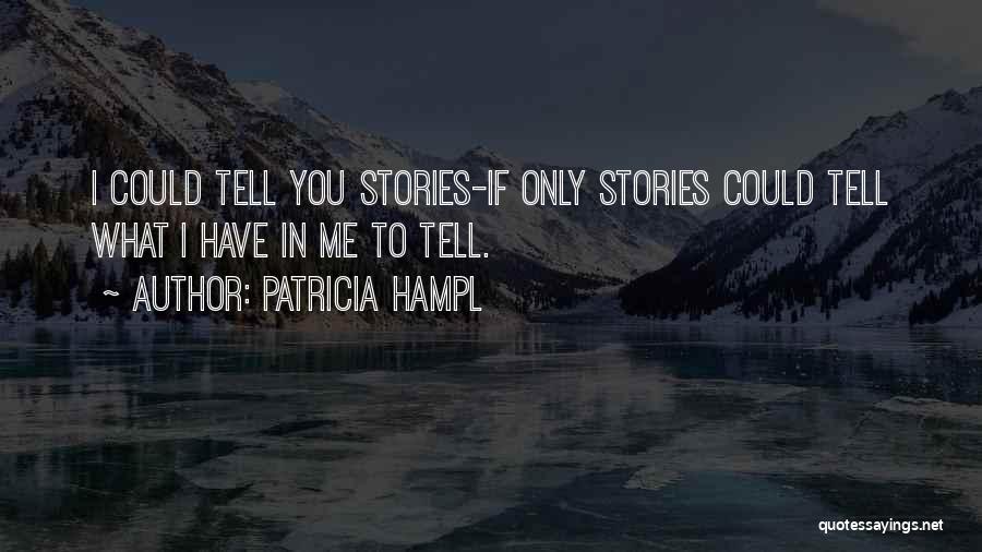 Patricia Hampl Quotes 1491449