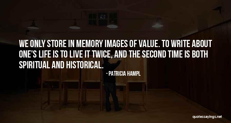 Patricia Hampl Quotes 1969301