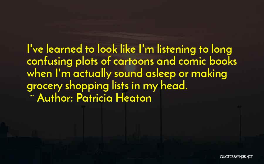 Patricia Heaton Quotes 2094442