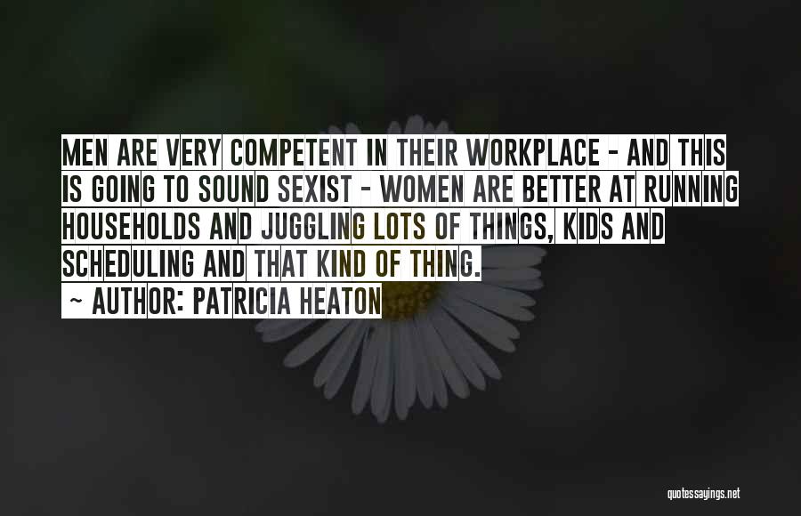 Patricia Heaton Quotes 2167845