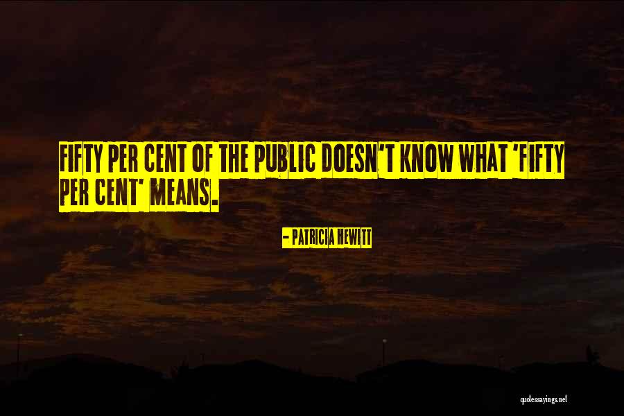 Patricia Hewitt Quotes 311071 Patricia Hewitt Quotes 311071