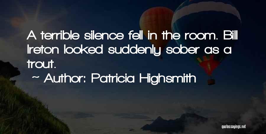 Patricia Highsmith Quotes 1397618