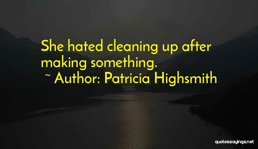 Patricia Highsmith Quotes 1661753