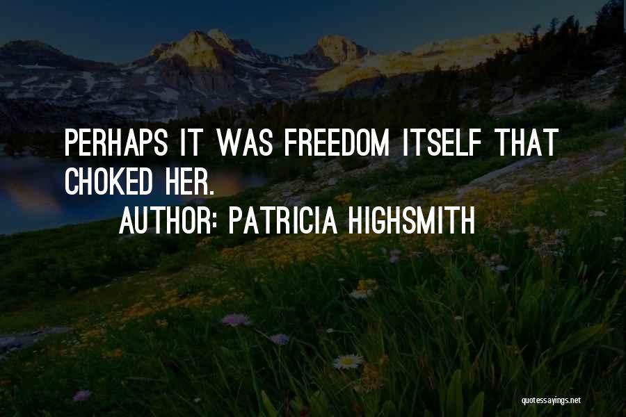 Patricia Highsmith Quotes 1791654