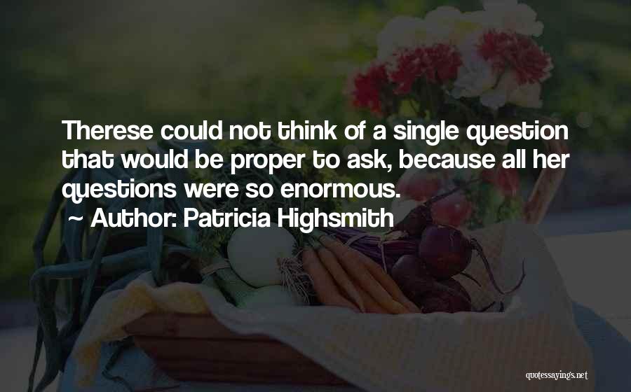 Patricia Highsmith Quotes 1878848