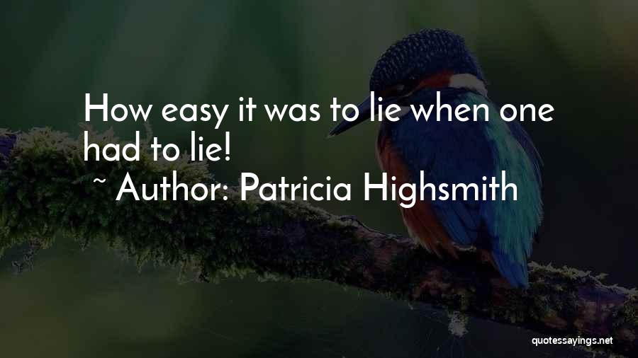Patricia Highsmith Quotes 2200668