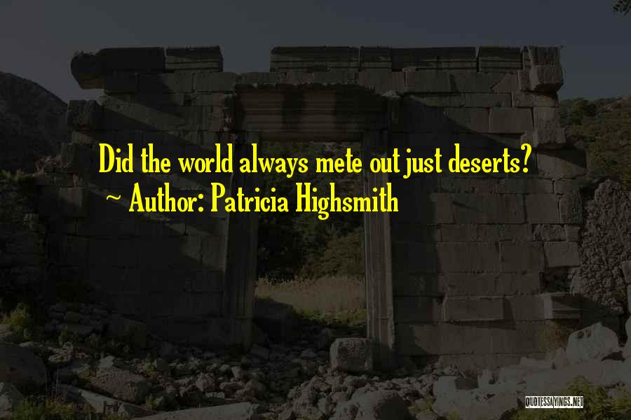 Patricia Highsmith Quotes 2233645