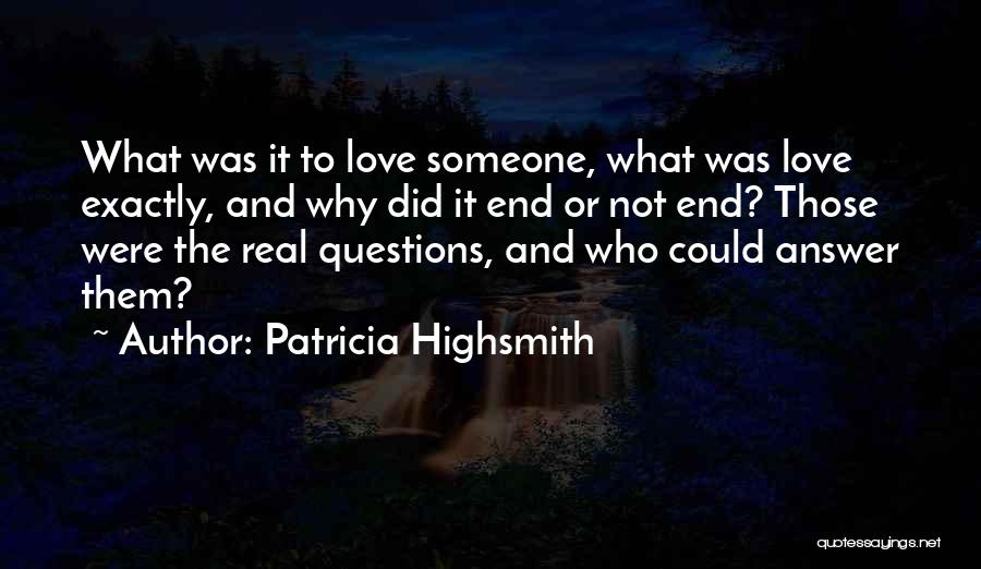 Patricia Highsmith Quotes 367416