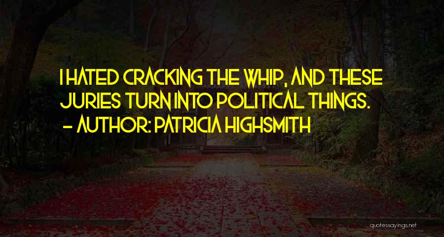 Patricia Highsmith Quotes 540617