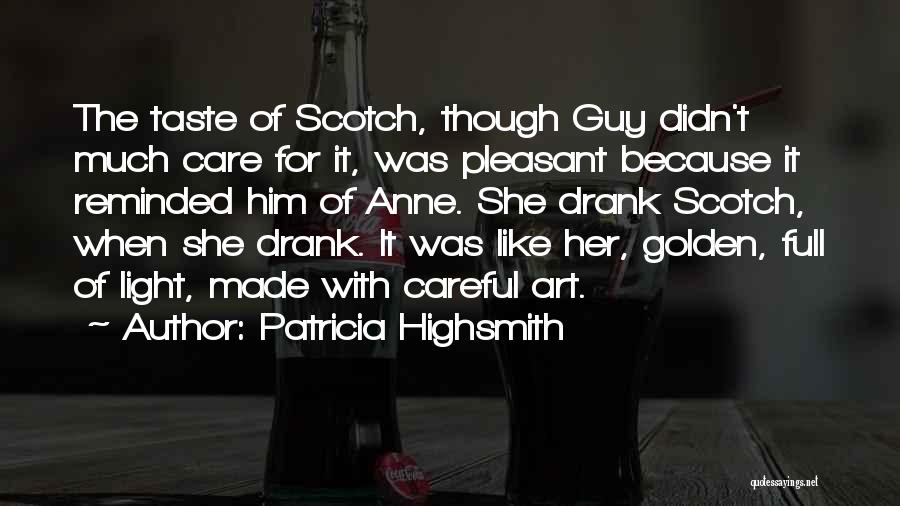 Patricia Highsmith Quotes 609932