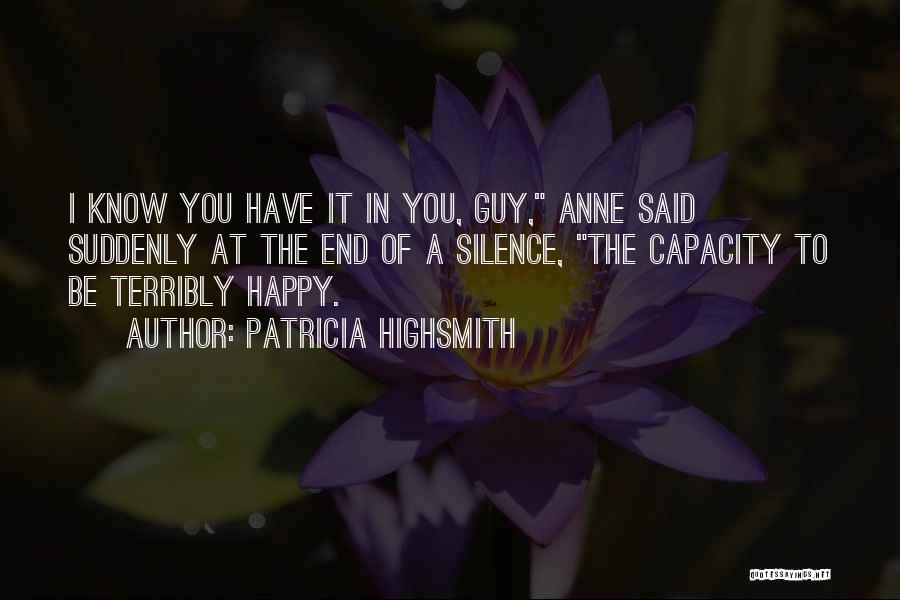 Patricia Highsmith Quotes 828568