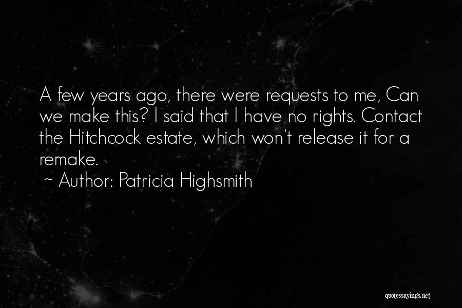 Patricia Highsmith Quotes 97634