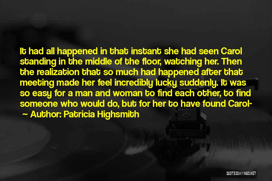 Patricia Highsmith Quotes 976837