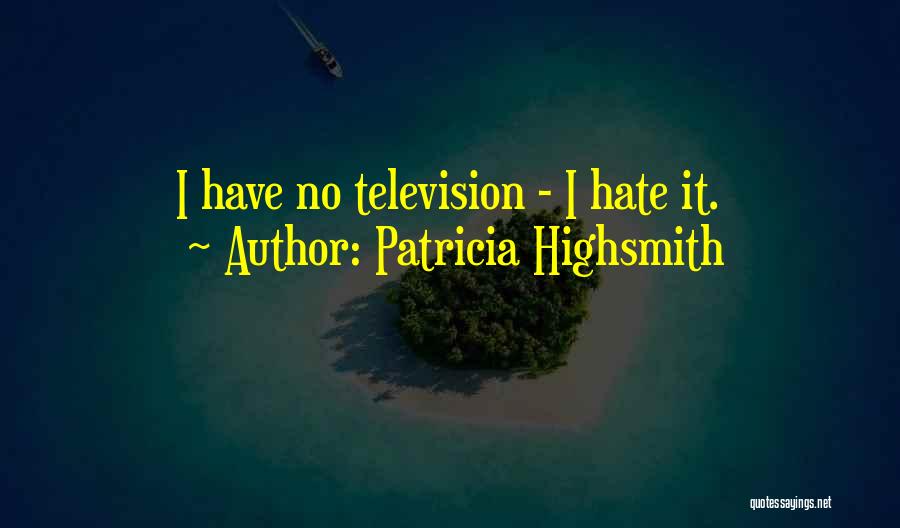 Patricia Highsmith Quotes 991893