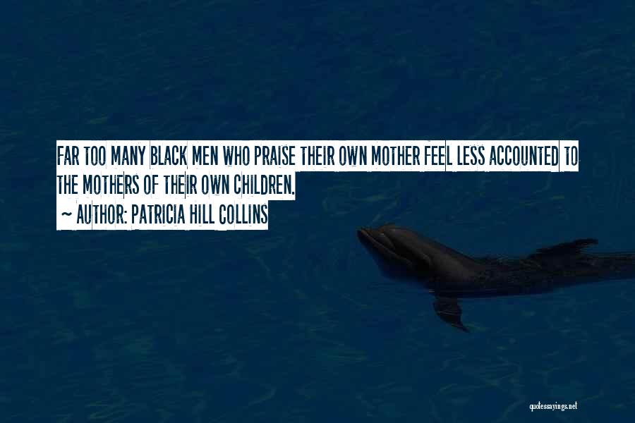 Patricia Hill Collins Quotes 1181321 Patricia Hill Collins Quotes 1181321