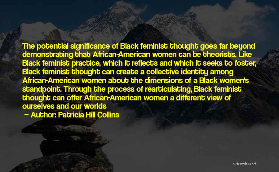 Patricia Hill Collins Quotes 2218482 Patricia Hill Collins Quotes 2218482