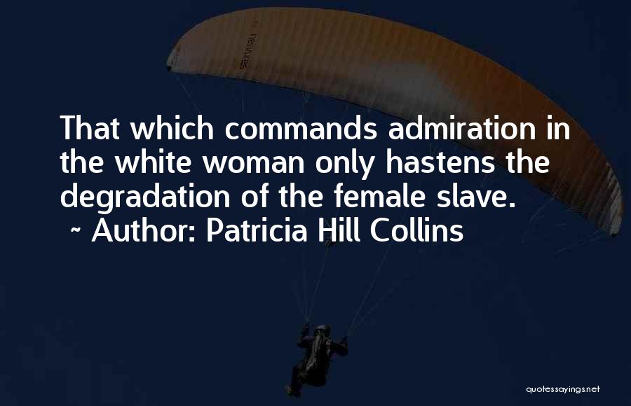 Patricia Hill Collins Quotes 422853