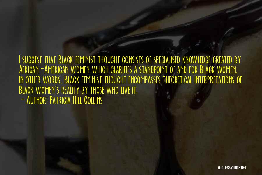 Patricia Hill Collins Quotes 442628 Patricia Hill Collins Quotes 442628
