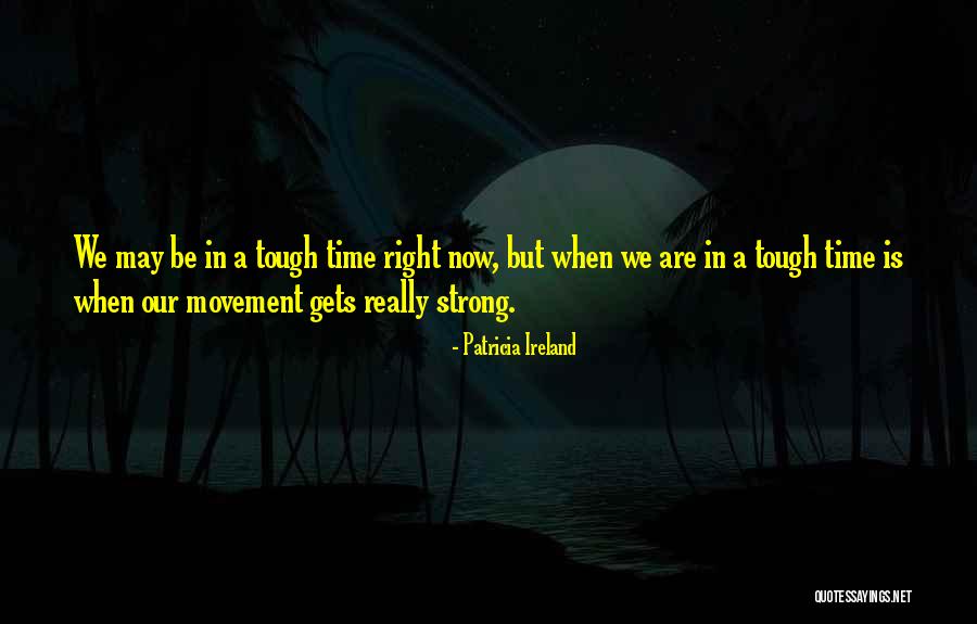 Patricia Ireland Quotes 2149115 Patricia Ireland Quotes 2149115