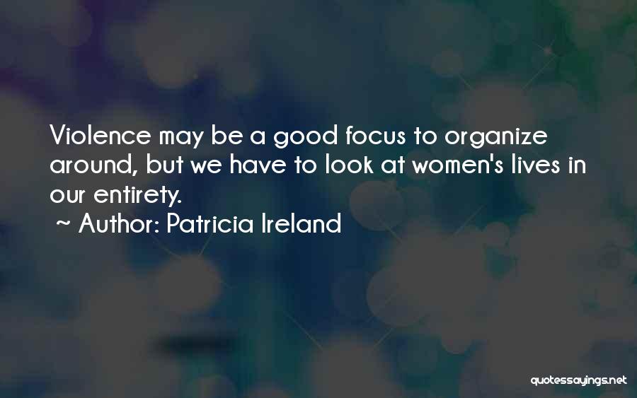 Patricia Ireland Quotes 476262