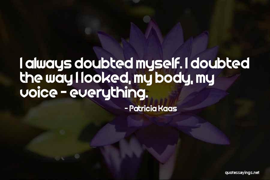 Patricia Kaas Quotes 1659579