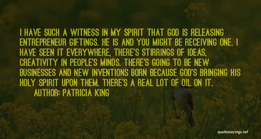 Patricia King Quotes 2010594
